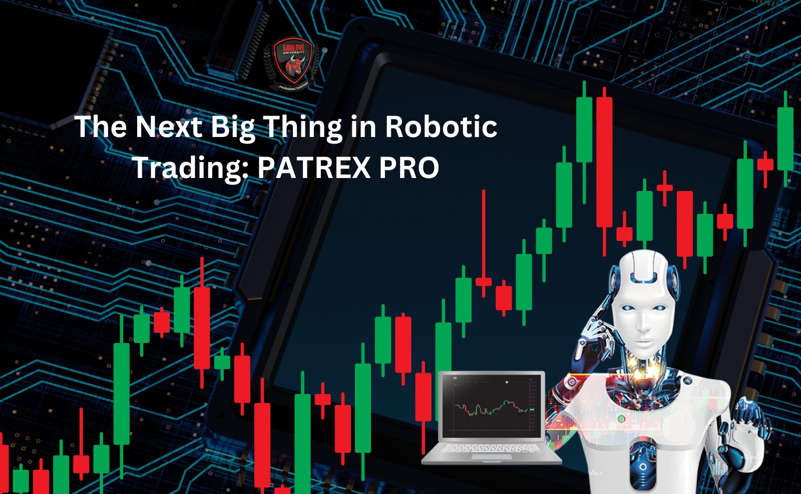 The Next Big Thing in Trading Robots Introducing PATREX PRO